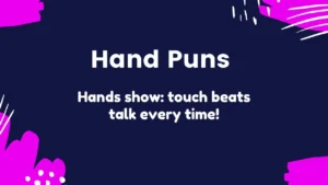 Read more about the article 308 Clever Hand Puns That Deserve a High Five – 2025