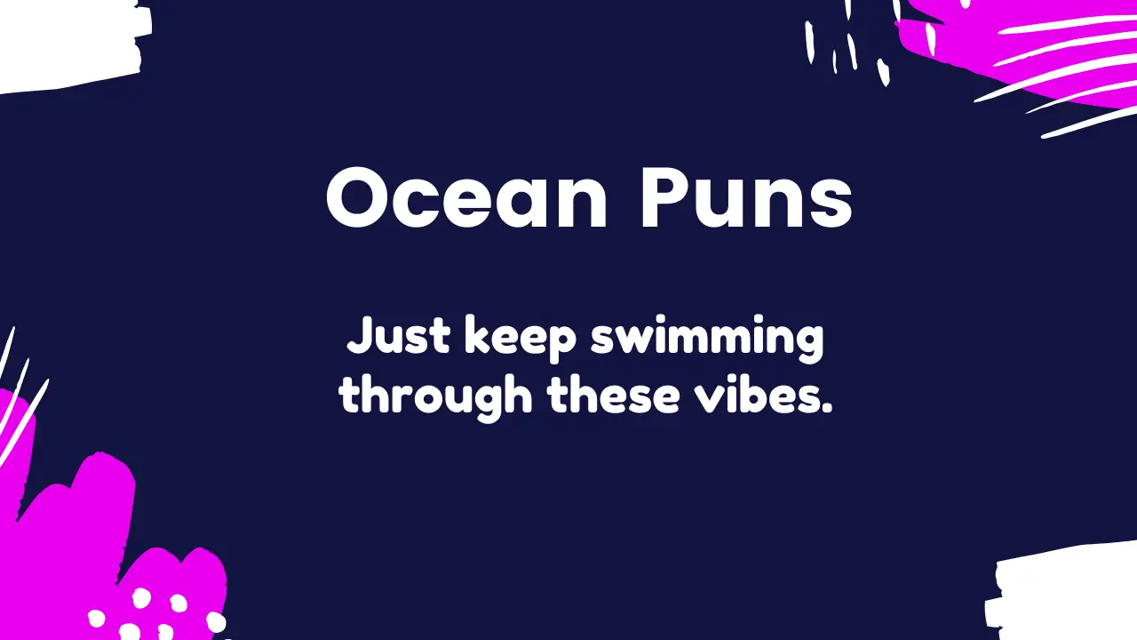 You are currently viewing 314 Ocean Puns That Will Make Waves of Laughter 2025