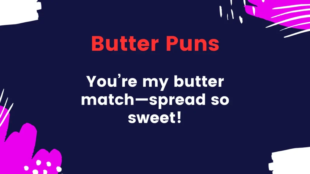 Short Butter Puns