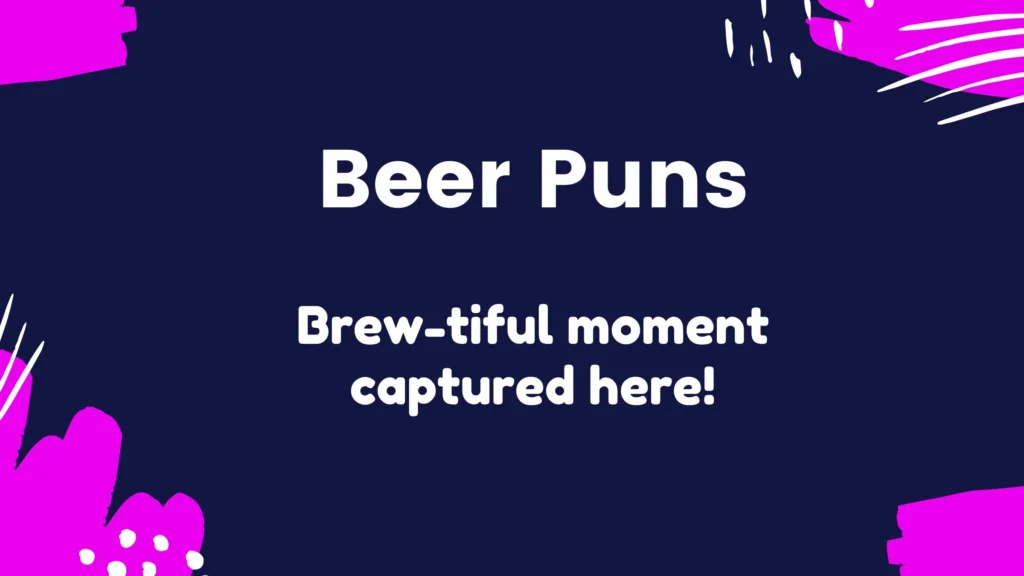 Beer Puns for Instagram Captions