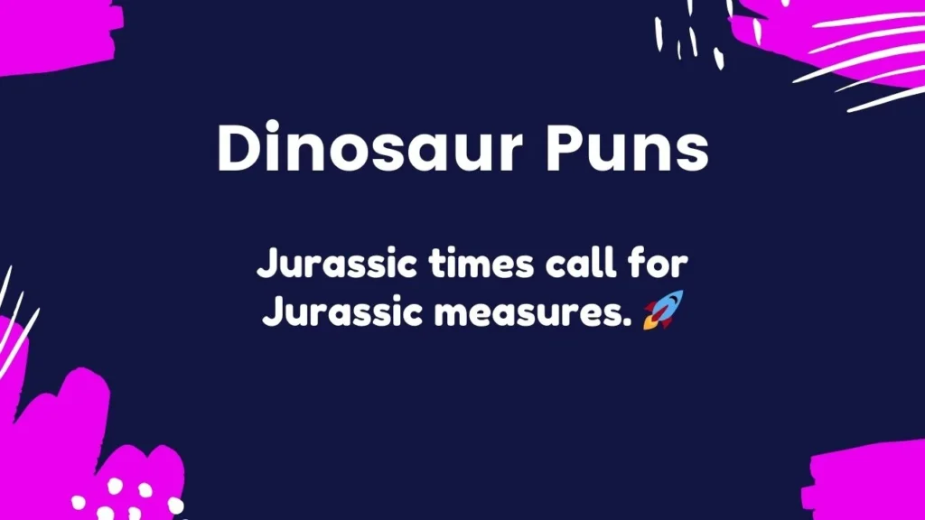 Best Dinosaur Puns for Captions