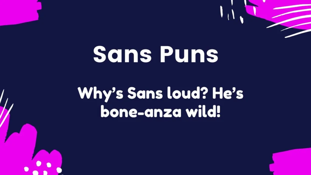 Best Sans Puns for Captions