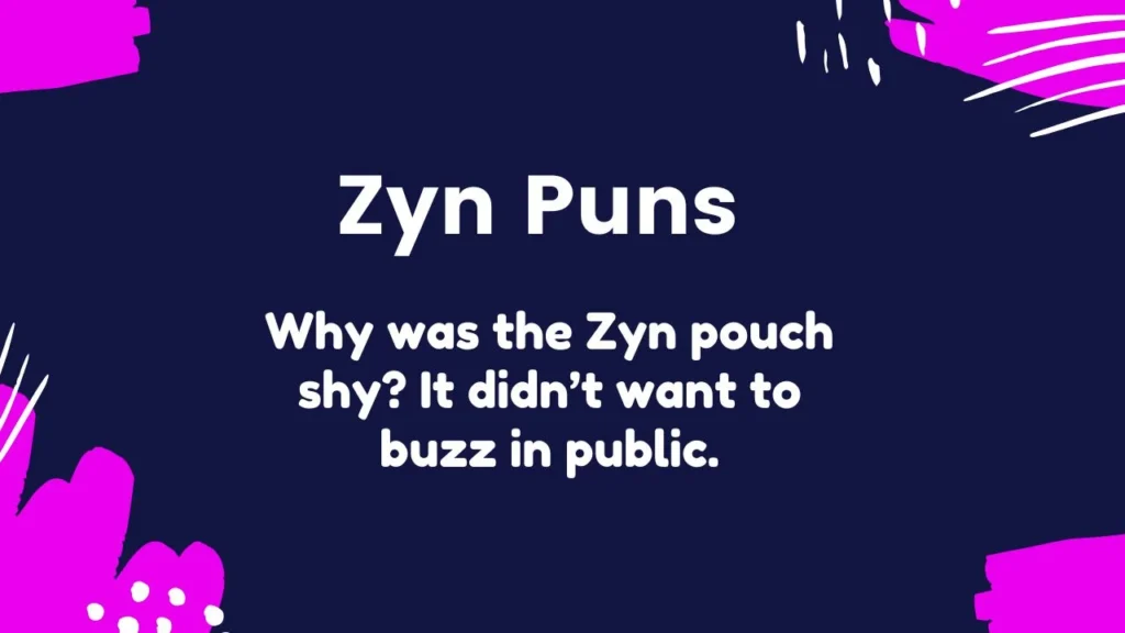 Best Zyn Puns for Instagram Captions
