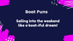 Read more about the article 279 Dive Into the Best Boat Puns That’ll Keep You Afloat 2025