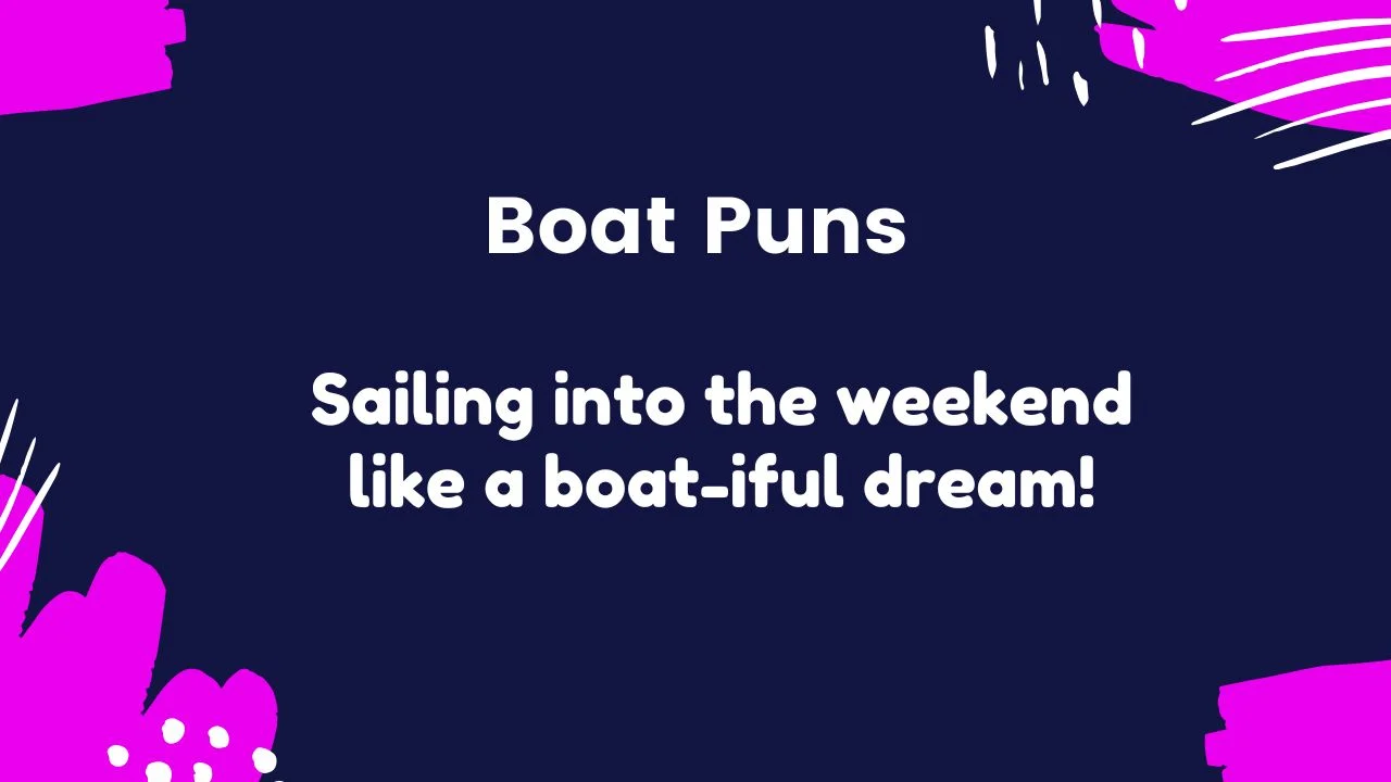 You are currently viewing 279 Dive Into the Best Boat Puns That’ll Keep You Afloat 2025