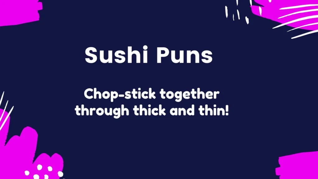Clever Sushi Puns for Friends