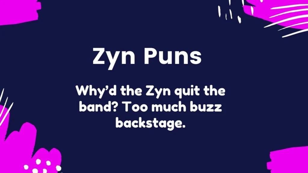 Clever Zyn Puns for Friends