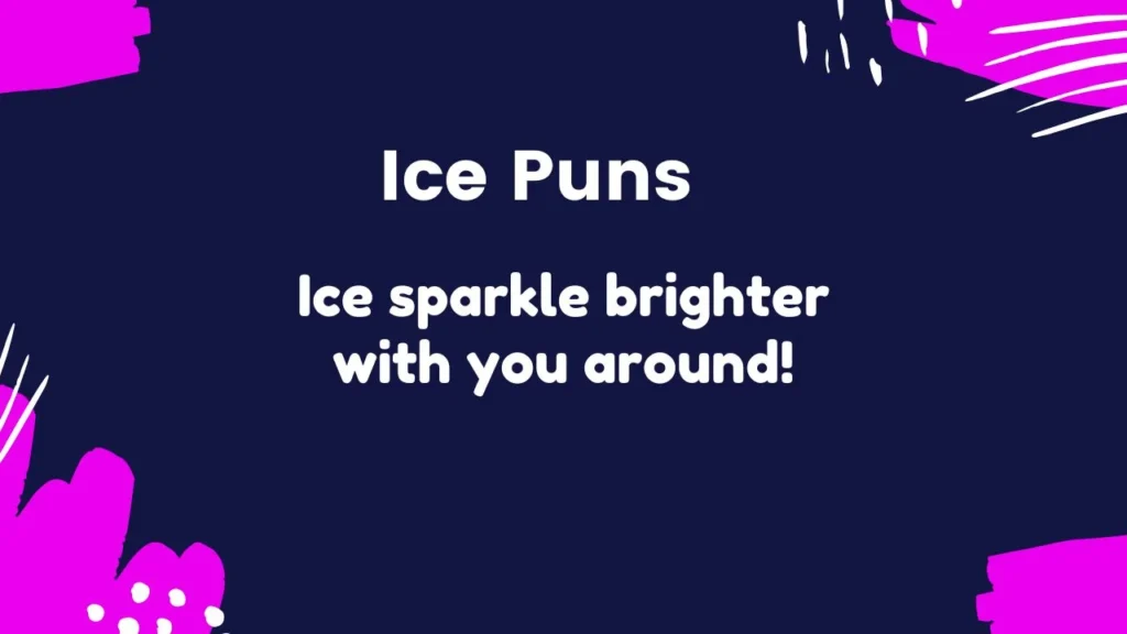 Cute Ice Puns for Sweet Messages