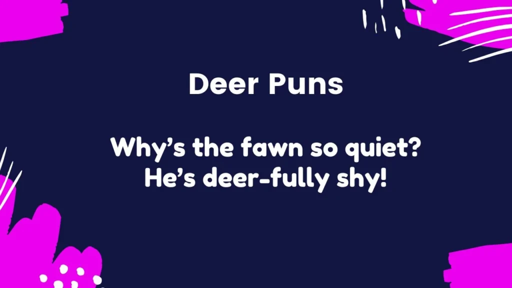 Deer Puns for Instagram Captions
