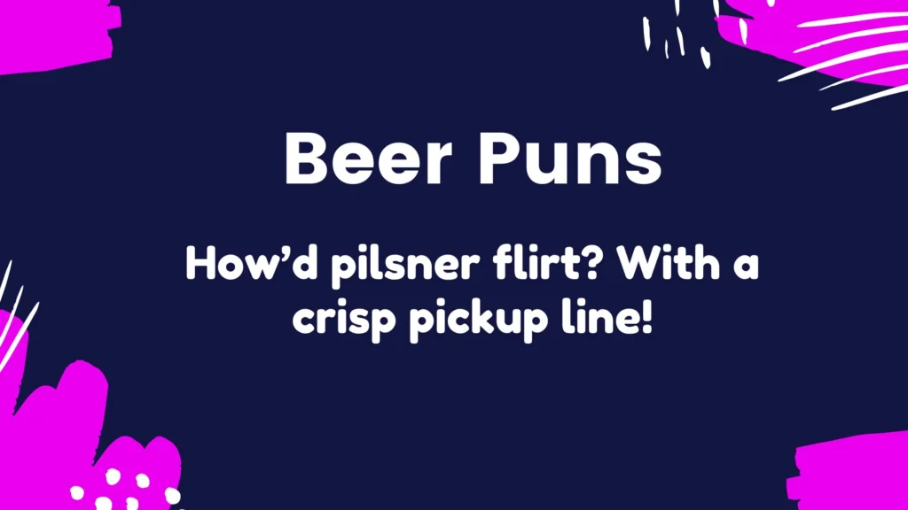 Funny Beer Puns for Jokes