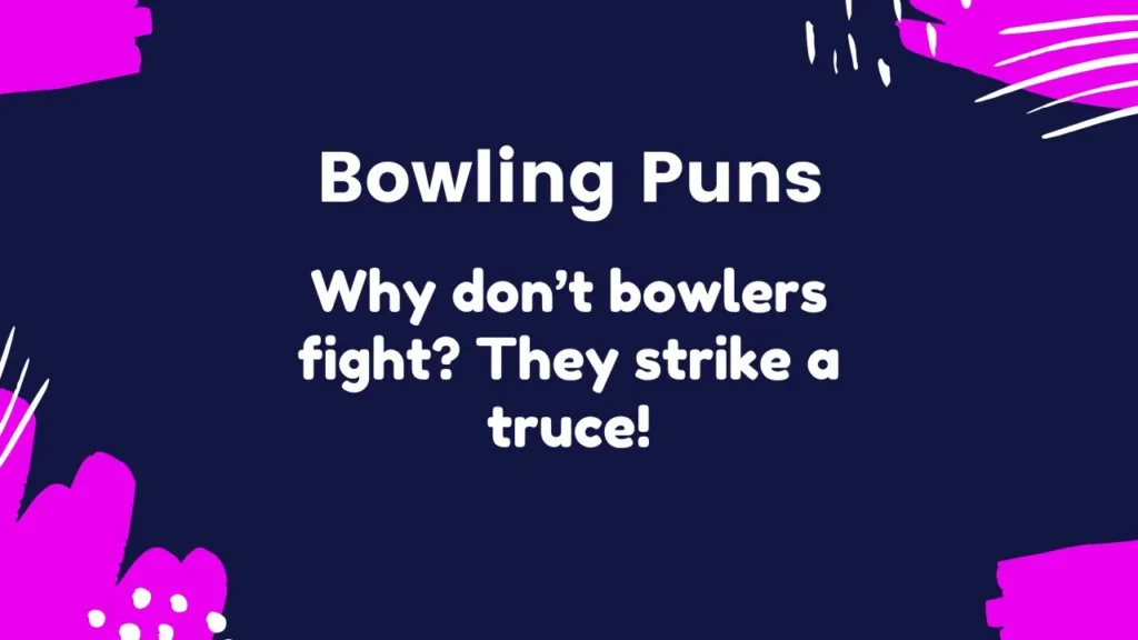Funny Bowling Puns for Jokes