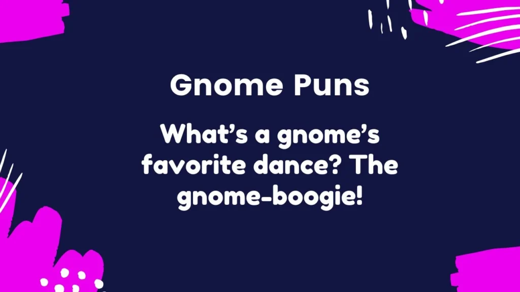 Funny Gnome Puns for Jokes