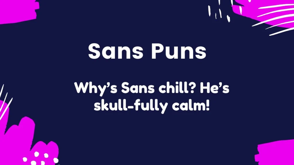 Funny Sans Puns for Jokes