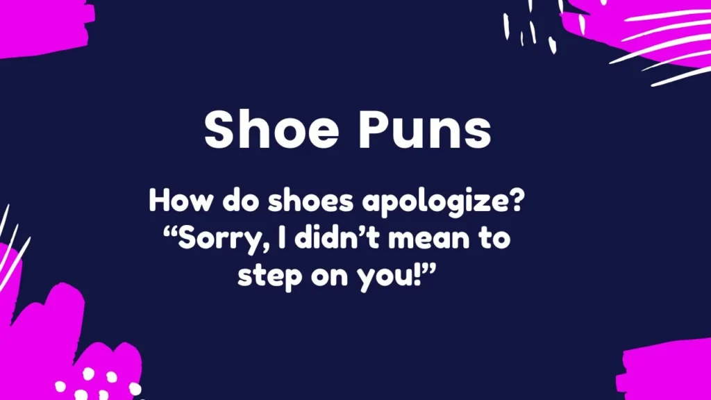 Funny Shoe Puns for Jokes