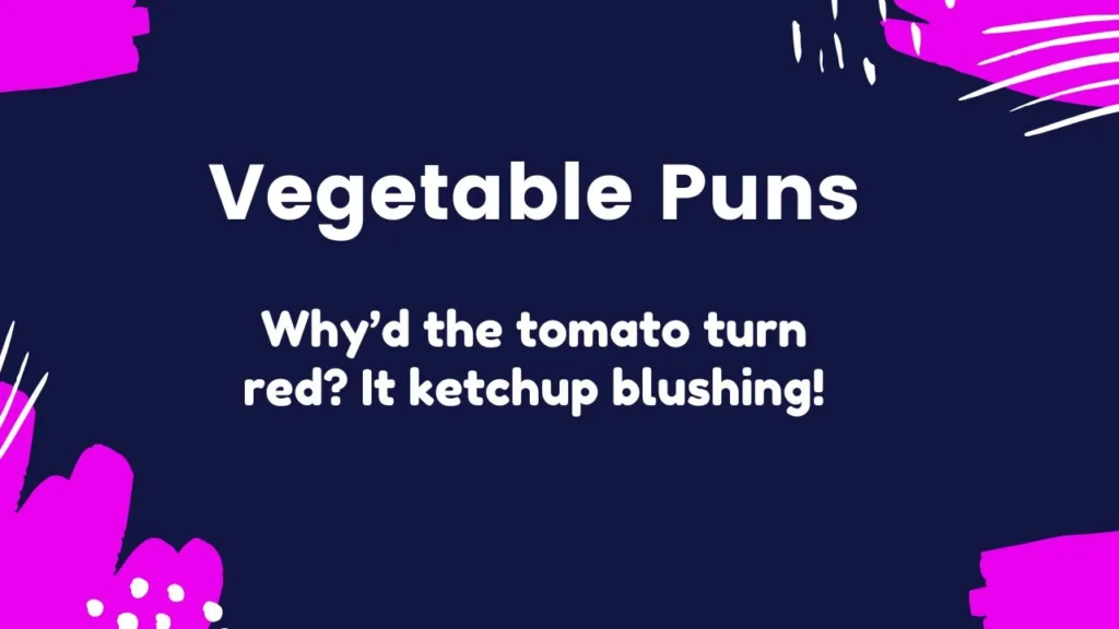 Funny Vegetable Puns for Jokes