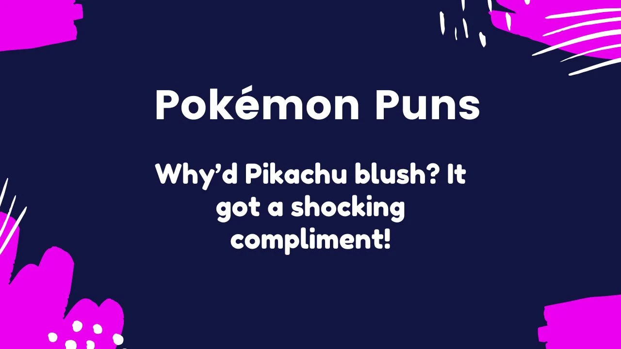 You are currently viewing 259 Hilarious Pokémon Puns That’ll Catch Everyone’s Attention 2025