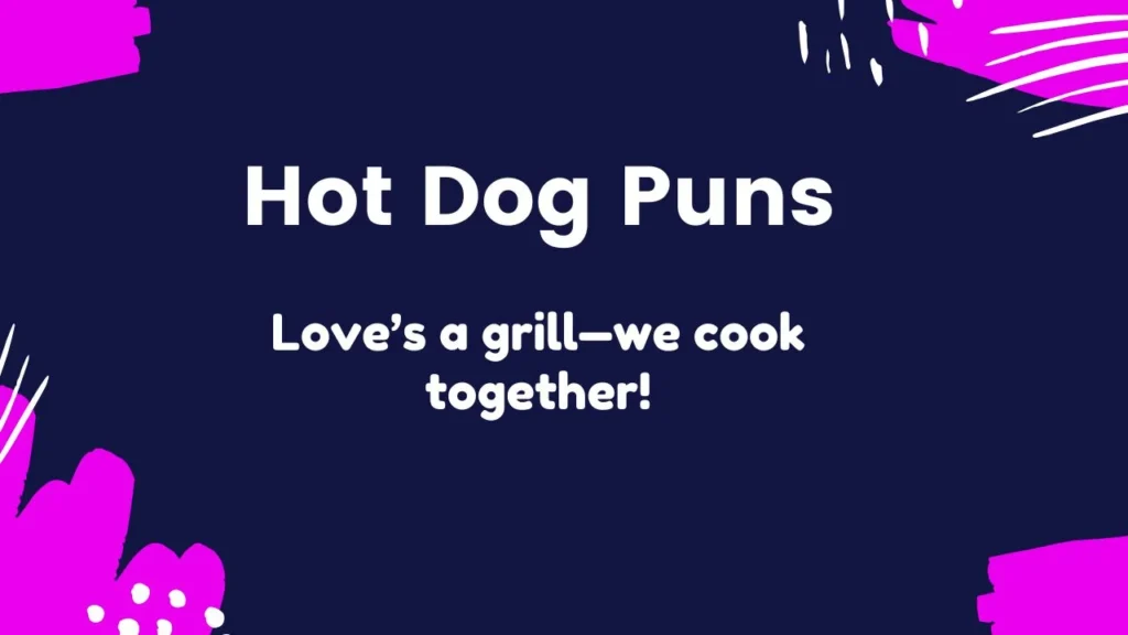 Romantic Hot Dog Puns for Couples