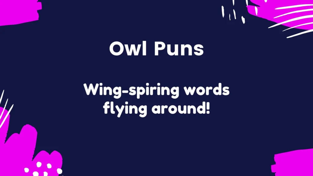 Short Owl Puns