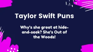 Read more about the article 200 Taylor Swift Puns: Shake Up Your Day with Swiftie Wordplay in 2025