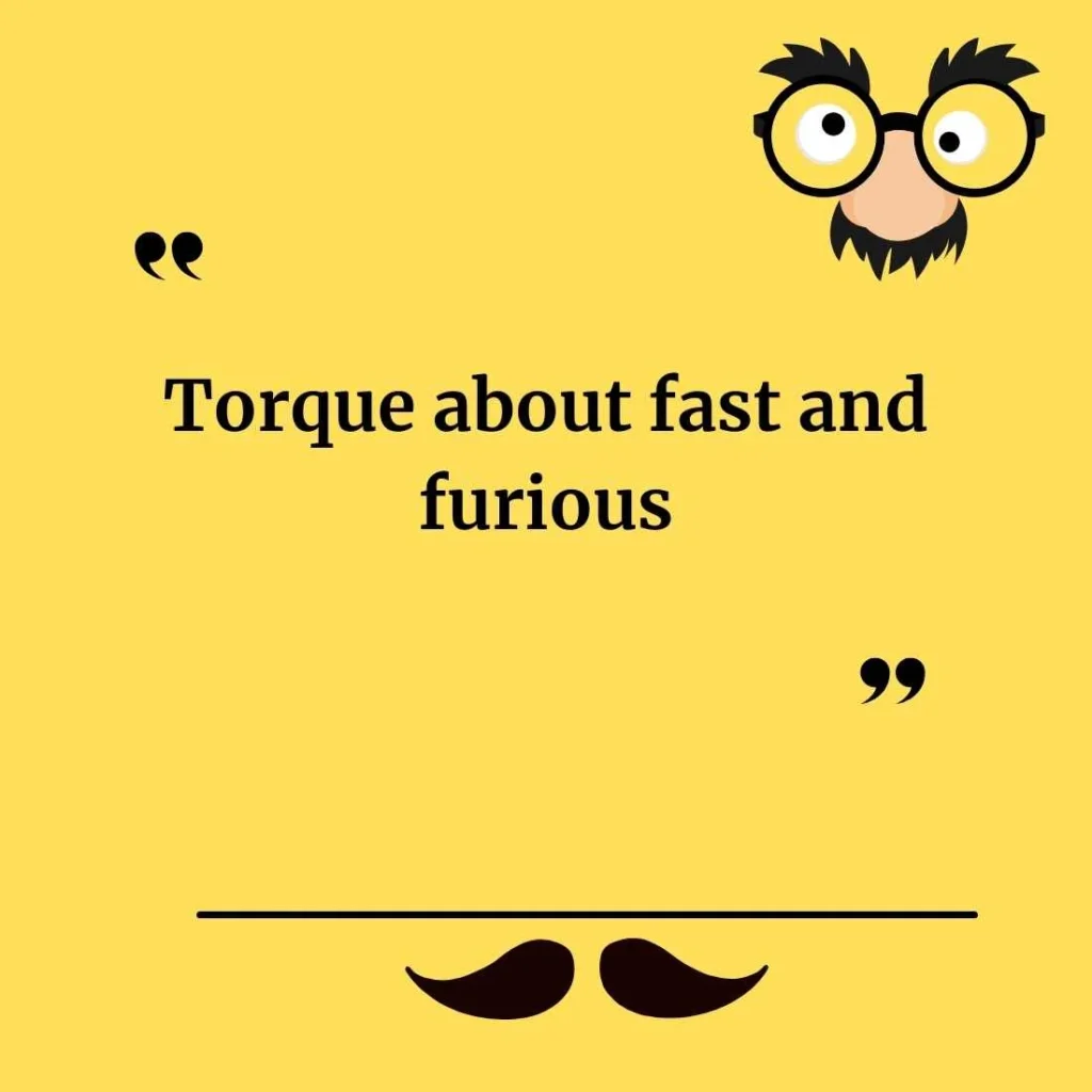 Torque Puns