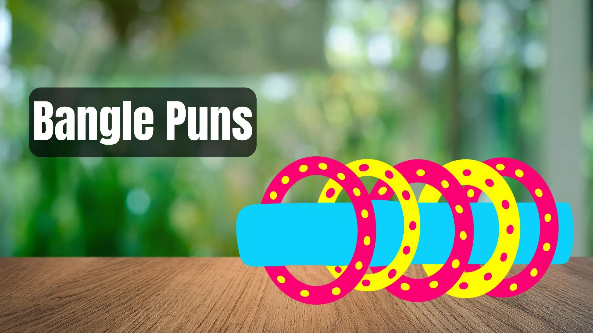 You are currently viewing 312 Catchy Bangle Puns to Add Some Bling to Your Day 2025