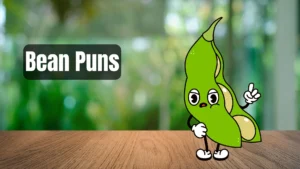 Read more about the article 382 Fresh and Funny Bean Puns to Brighten Your Mood 2025