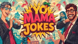 Read more about the article 354 Top Yo Mama Jokes You Can’t Miss in 2025