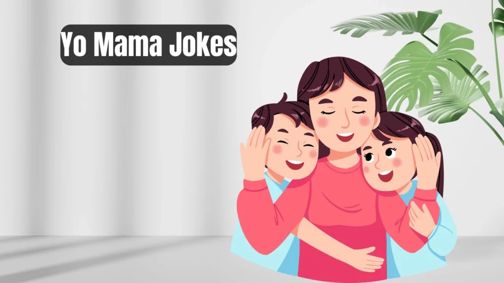 Yo Mama Jokes for Kids