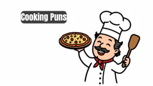 Read more about the article 278 Sizzling Cooking Puns 2025