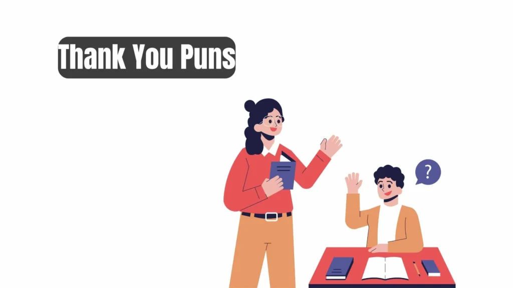 Funny Thank You Puns