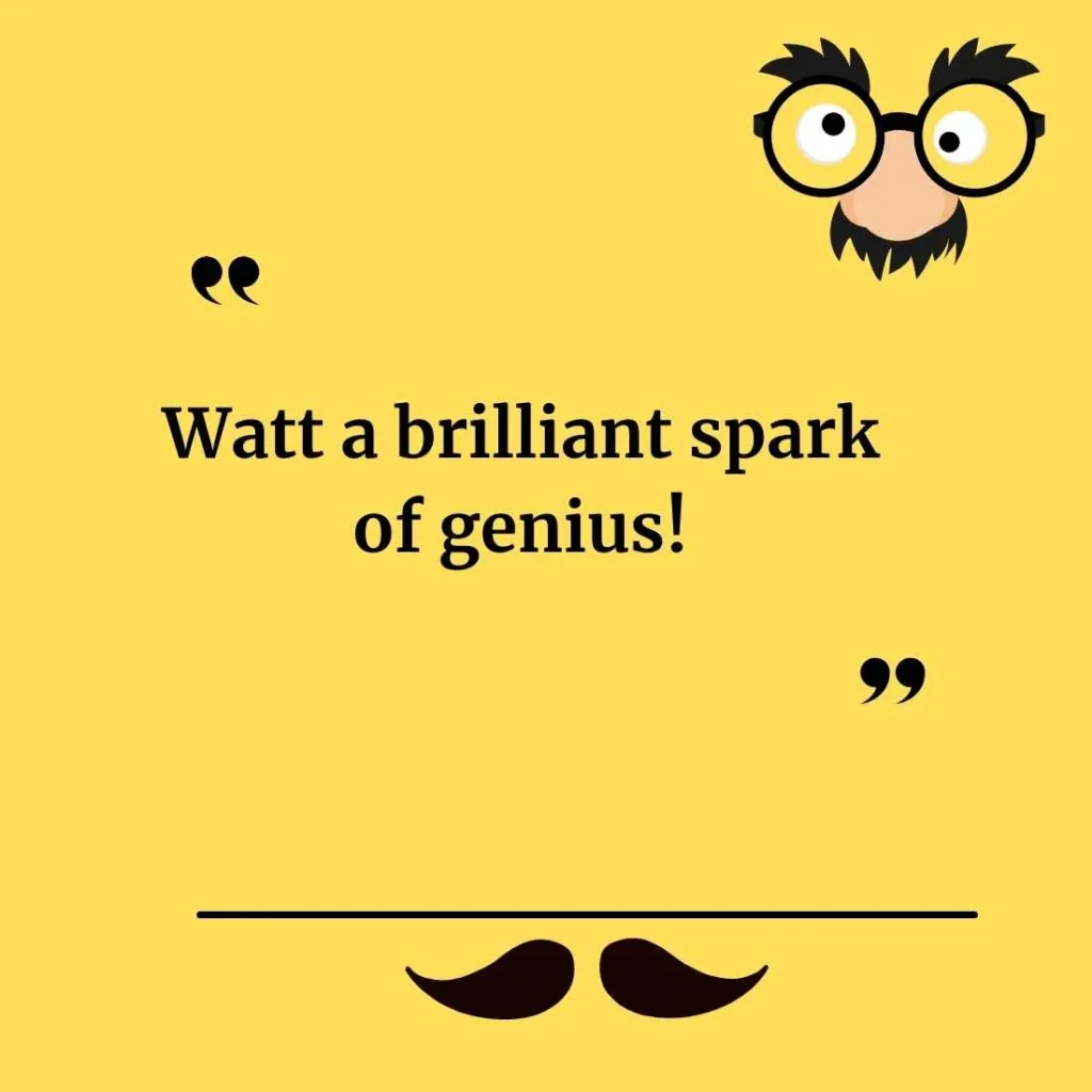 Funny Watt Puns for Bright Ideas