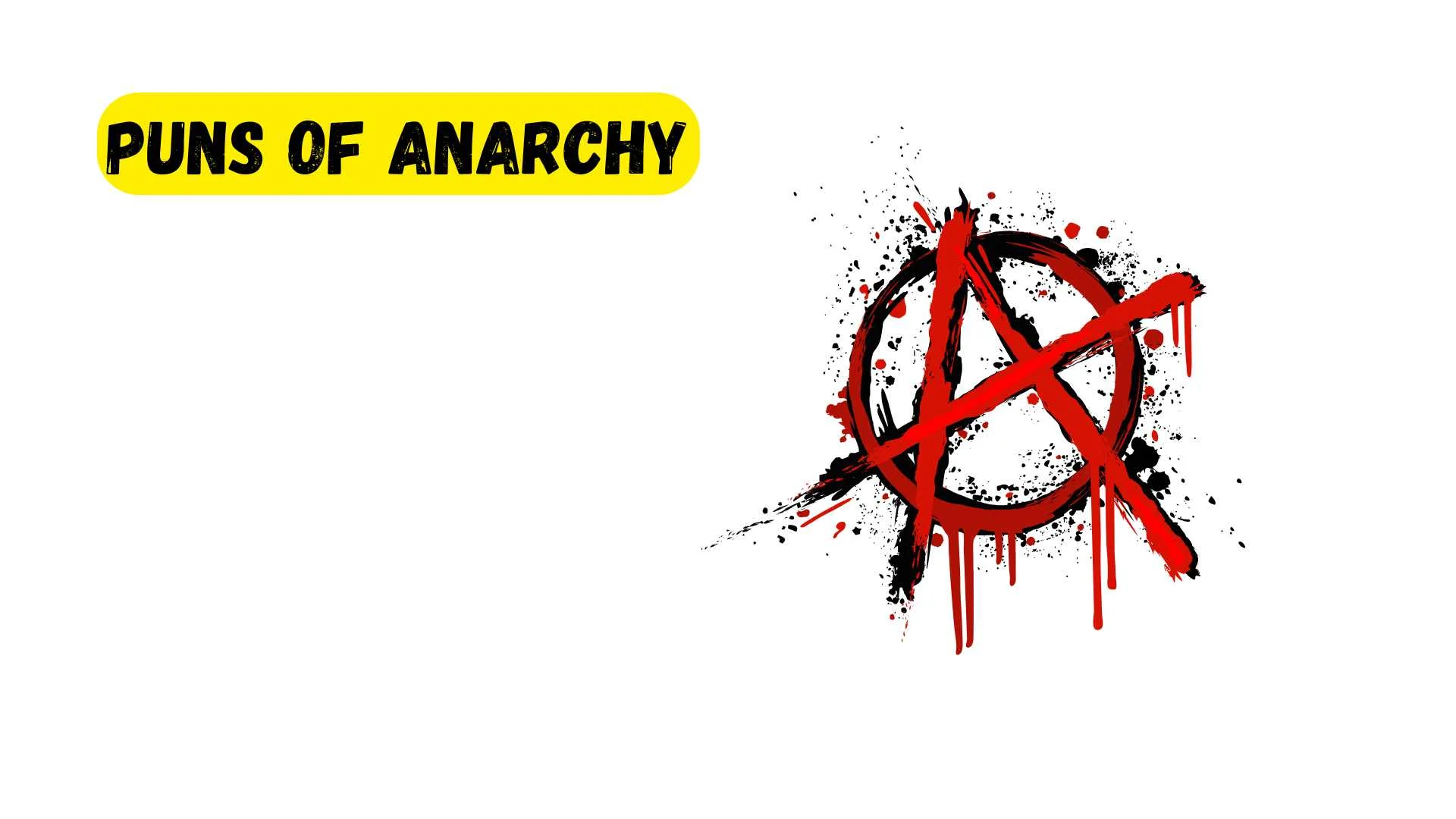 You are currently viewing 563 Puns of Anarchy Hilarious Puns 2025