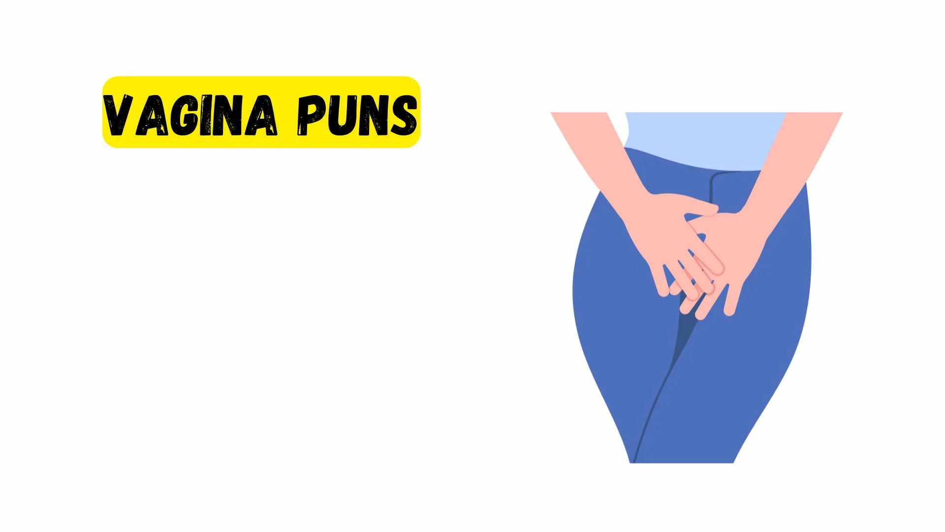 You are currently viewing 459 Trending Vagina Puns 2025