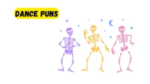 Read more about the article 711 Funny Dance Puns 2025