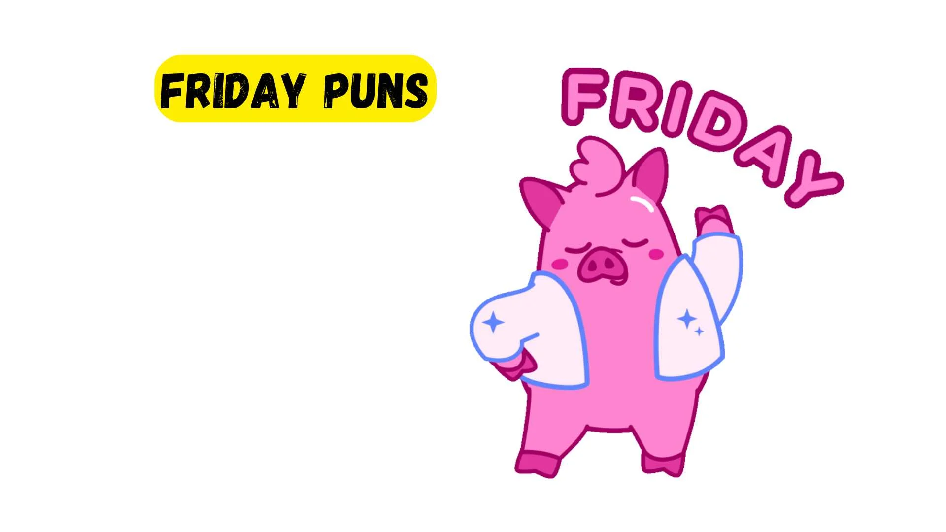 You are currently viewing 287 Best Friday Puns 2025