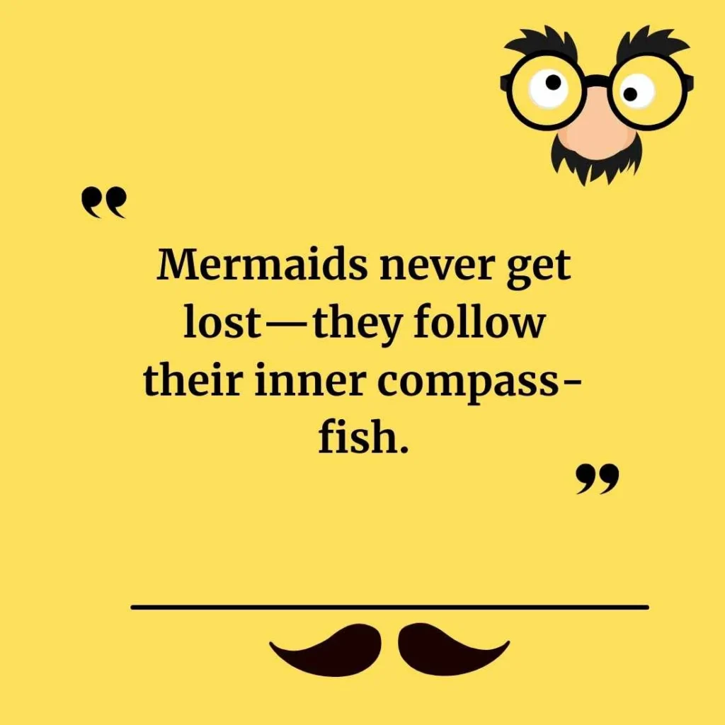 Funny Mermaid Puns