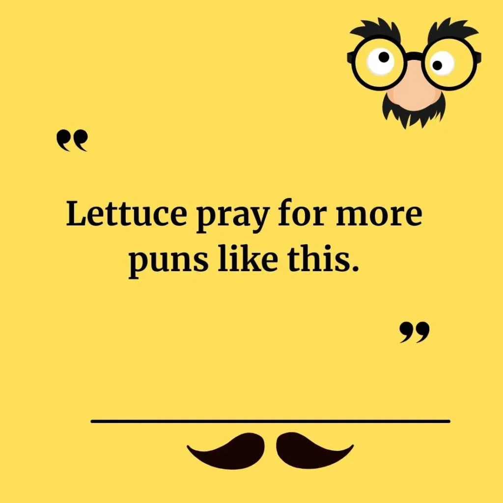 Lettuce Puns