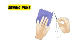 Read more about the article 528 Funny Sewing Puns 2025