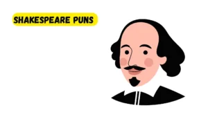 Read more about the article 315 Funny Shakespeare Puns 2025