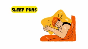 Read more about the article 512 Hilarious Sleep Puns 2025