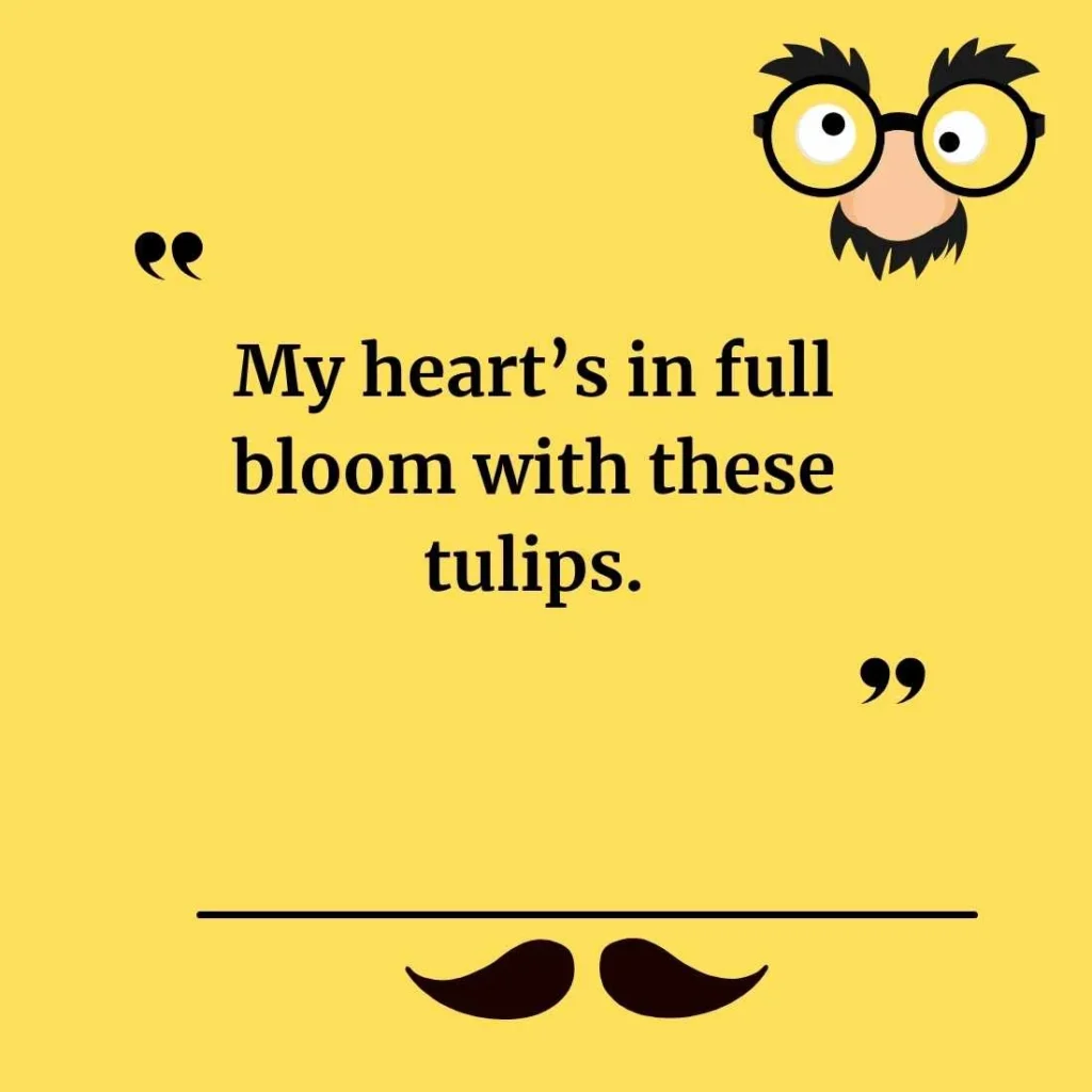 Tulip Puns for Instagram Captions