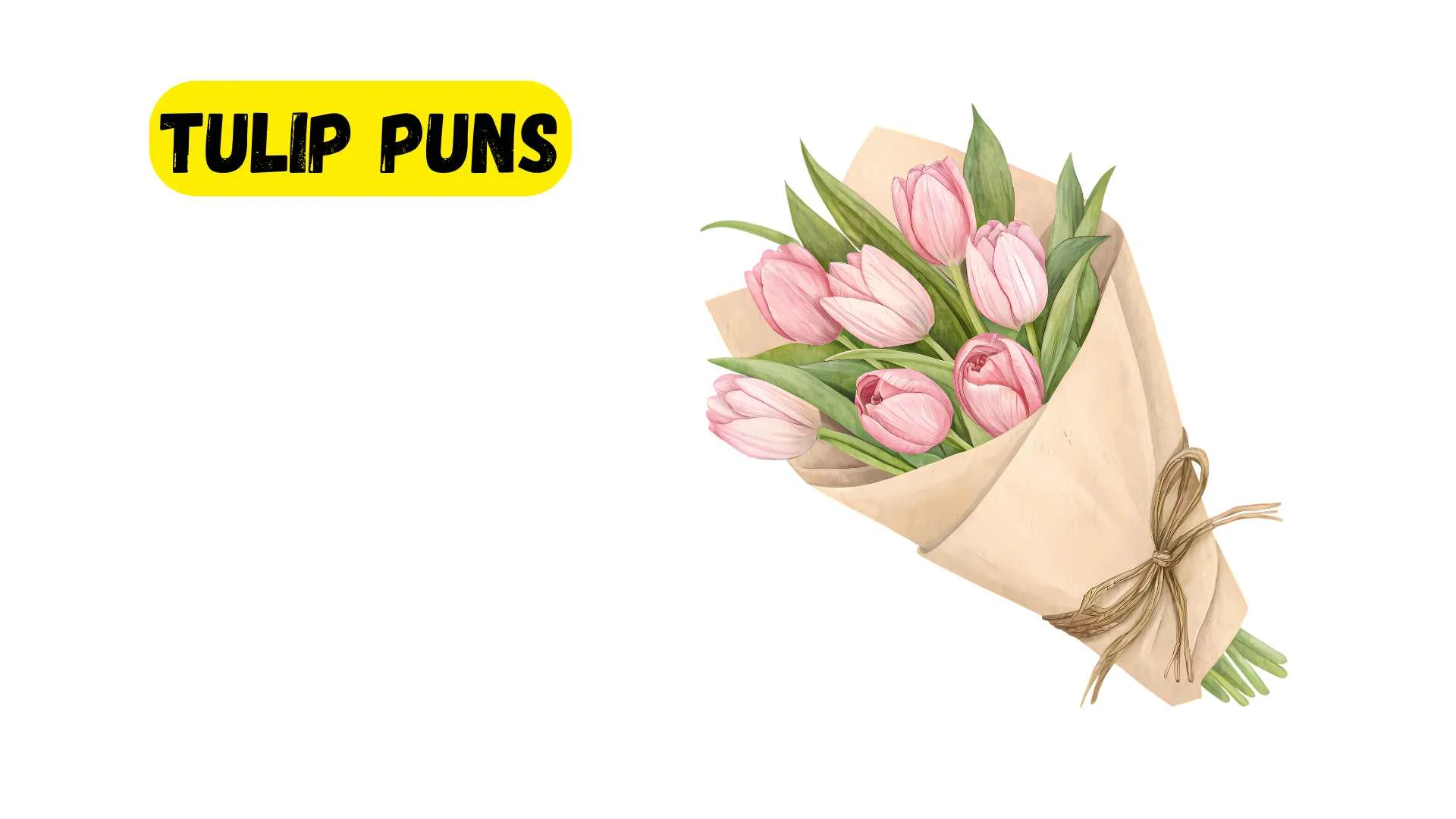 Read more about the article 278 Hilarious Tulip Puns 2025