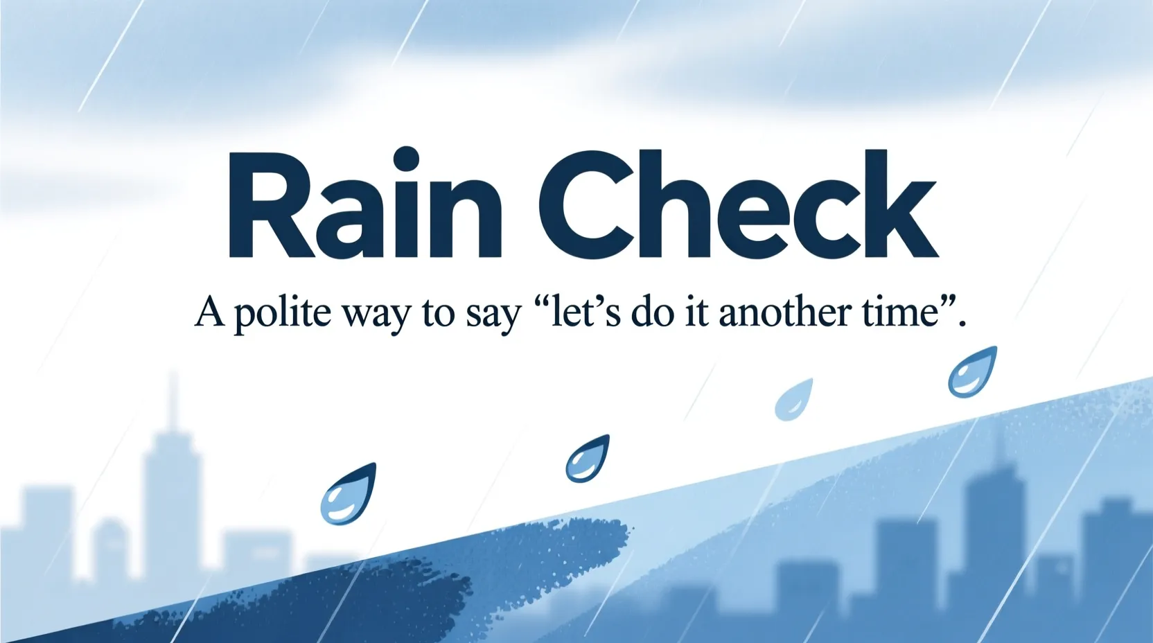 Read more about the article What Does “Rain Check” Mean? ☔ Simple Explanation + Examples